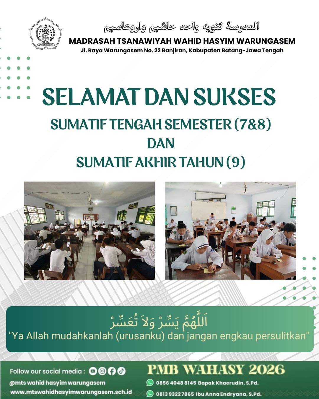 Sumatif Tengah Semester (STS) kelas VII dan VIII serta Sumatif Akhir Tahun (SAT) kelas IX