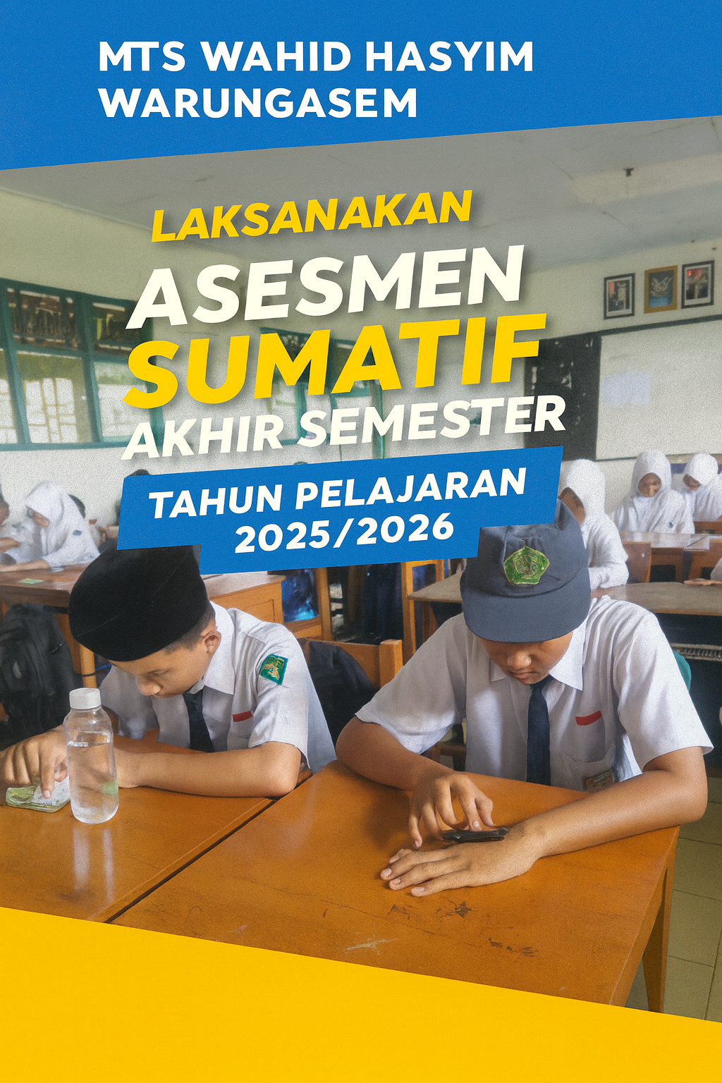 MTs Wahid Hasyim Warungasem Laksanakan Asesmen Sumatif Akhir Semester Tahun Pelajaran 2025/2026